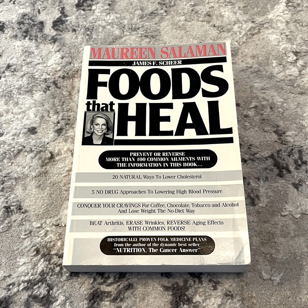 Foods that Heal by Maureen Salaman